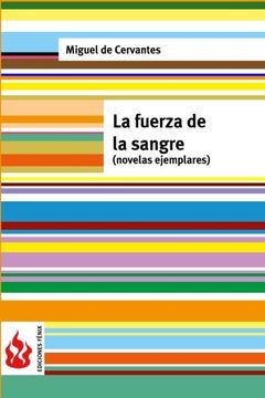 portada La fuerza de la sangre (novelas ejemplares): (low cost). Edición limitada (Spanish Edition)