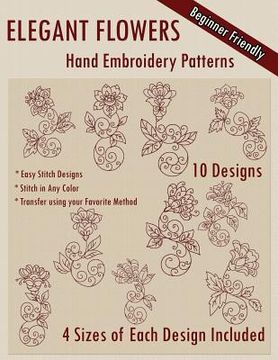 portada Elegant Flowers Hand Embroidery Patterns (en Inglés)