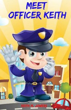 portada Meet Officer Keith (en Inglés)