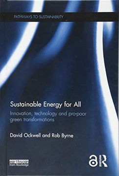portada Sustainable Energy for All: Innovation, Technology and Pro-Poor Green Transformations (in English)