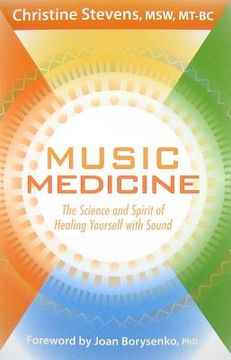 portada music medicine: the science and spirit of healing yourself with sound (en Inglés)