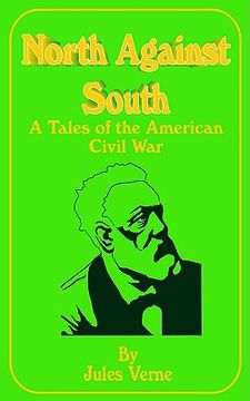 portada north against south: a tale of the american civil war (in English)