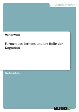 portada Formen des Lernens und die Rolle der Kognition (in German)