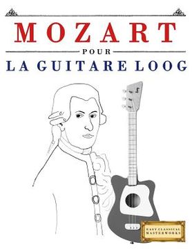 portada Mozart Pour La Guitare Loog: 10 Pi (en Francés)