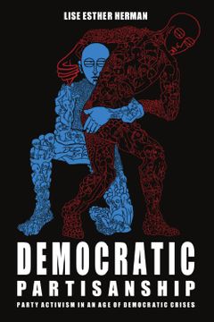 portada Democratic Partisanship: Party Activism in an age of Democratic Crises (en Inglés)