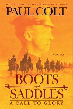 portada Boots and Saddles: A Call to Glory (en Inglés)