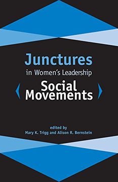 portada Junctures in Women's Leadership: Social Movements (Junctures: Case Studies in Women's Leadership)