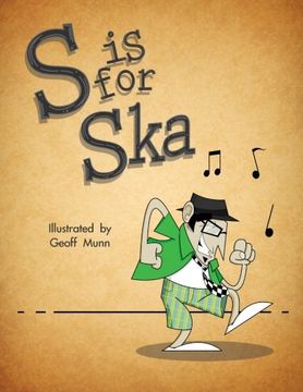 s is for ska (en Inglés)