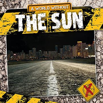 portada The sun (a World Without. ) (en Inglés)