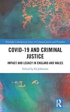 portada Covid-19 and Criminal Justice (Routledge Contemporary Issues in Criminal Justice and Procedure) (en Inglés)