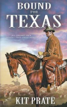 portada Bound for Texas (en Inglés)