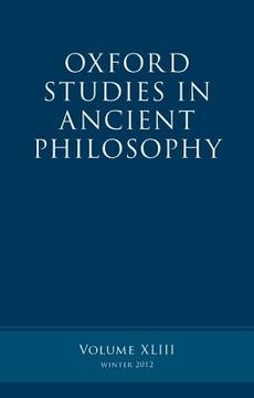 portada Oxford Studies in Ancient Philosophy: Volume 43 (en Inglés)