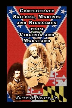 portada confederate sailors, marines and signalmen from virginia and maryland (en Inglés)