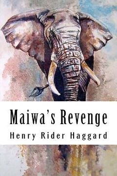 portada Maiwa's Revenge: Allan Quatermain #12