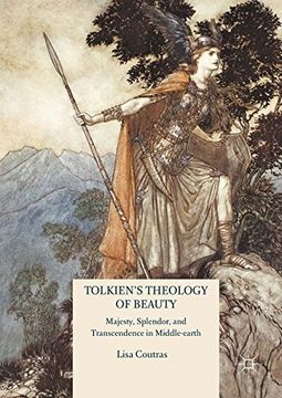 portada Tolkien's Theology of Beauty: Majesty, Splendor, and Transcendence in Middle-earth