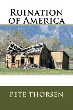 portada Ruination of America (en Inglés)