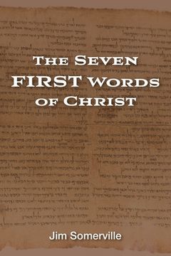 portada The Seven First Words of Christ (en Inglés)