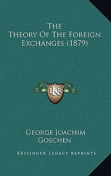 portada the theory of the foreign exchanges (1879) (en Inglés)