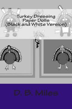 portada Turkey Dressing Paper Dolls (Black and White Version) (en Inglés)