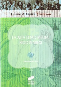portada La Alta Edad Media. Siglos VIII-XI (in Spanish)