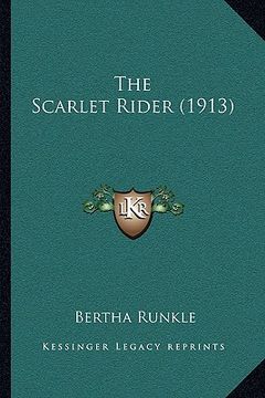 portada the scarlet rider (1913) (en Inglés)