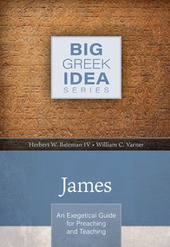 portada James: An Exegetical Guide for Preaching and Teaching (en Inglés)