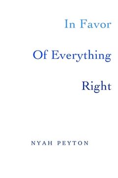 portada In Favor Of Everything Right (in English)