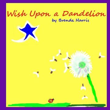 portada Wish Upon a Dandelion (en Inglés)