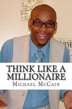 portada Think Like A Millionaire: Wealth Builders Edition (en Inglés)