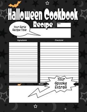 portada Halloween Cookbook: The Worlds Most Spooktacular Halloween Cookbook You Now Want! (en Inglés)