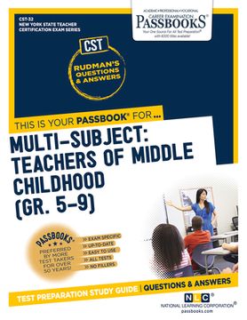 portada Multi-Subject: Teachers of Middle Childhood (Gr 5-9) (Cst-32): Passbooks Study Guide Volume 32 (en Inglés)