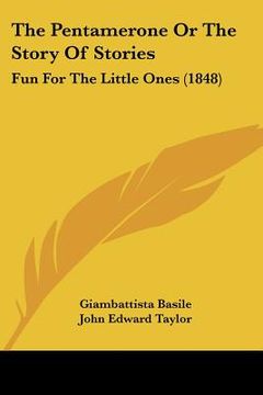 portada the pentamerone or the story of stories: fun for the little ones (1848) (en Inglés)