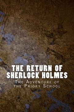 portada The Return of Sherlock Holmes: The Adventure of the Priory School (en Inglés)