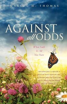 portada against all odds: when faith is all you have