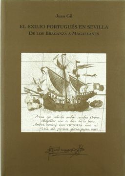 portada El exilio portugues en Sevilla (delos braganza a magallanes)