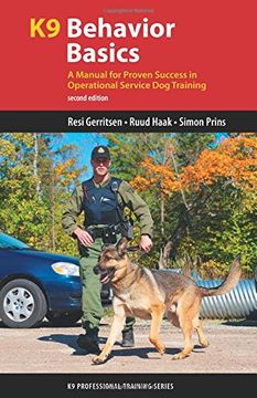portada K9 Behavior Basics: A Manual for Proven Success in Operational Service Dog Training