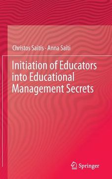 portada Initiation of Educators Into Educational Management Secrets