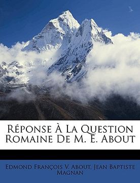 portada Réponse À La Question Romaine de M. E. about (en Francés)
