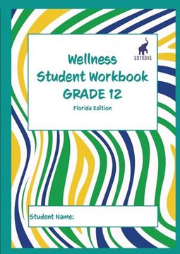 portada Wellness Student Workbook (Florida Edition) Grade 12 (en Inglés)