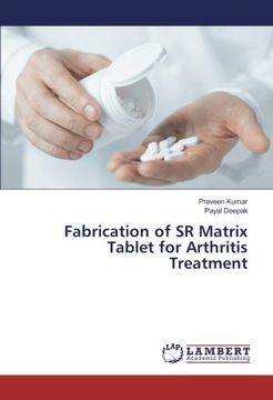 portada Fabrication of SR Matrix Tablet for Arthritis Treatment