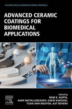 portada Advanced Ceramic Coatings for Biomedical Applications (Elsevier Series on Advanced Ceramic Materials) (en Inglés)