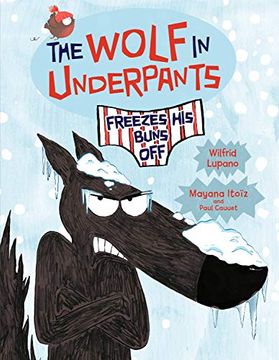 portada The Wolf in Underpants Freezes his Buns off (in English)