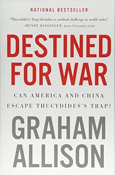 portada Destined for War: Can America and China Escape Thucydides'S Trap? (in English)