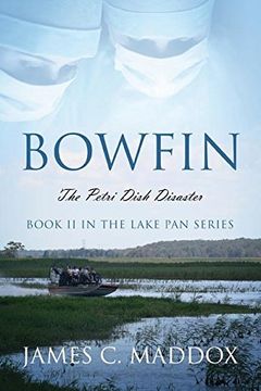portada BOWFIN: The Petri Dish Disaster