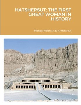 portada Hatshepsut: The First Great Woman in History (in English)