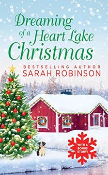 portada Dreaming of a Heart Lake Christmas: Includes a Bonus Novella by Melinda Curtis (en Inglés)