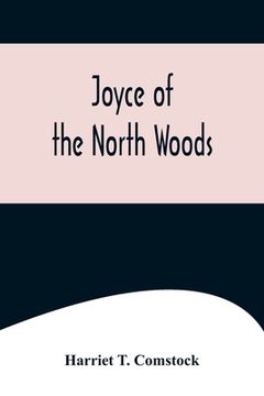 portada Joyce of the North Woods (en Inglés)