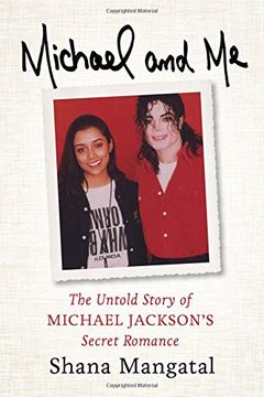 portada Michael and me: The Untold Story of Michael Jackson'S Secret Romance 