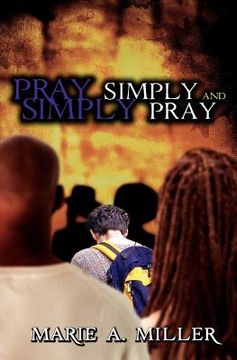 portada pray simply: simply pray (in English)