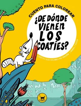 portada ¿De dónde vienen los Coatíes? (in Spanish)